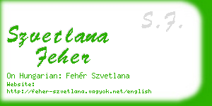 szvetlana feher business card